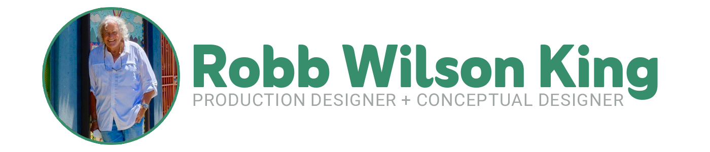 Robb Wilson King – Production Designer